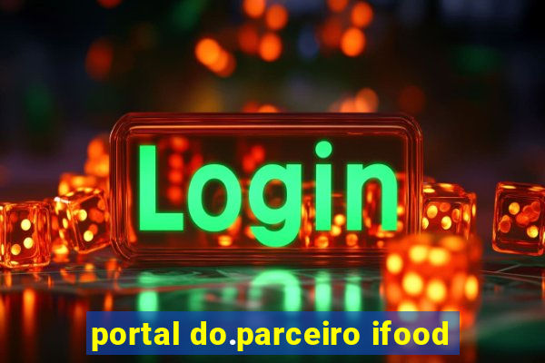 portal do.parceiro ifood